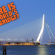 A photo of the Erasmus Bridge in Rotterdam with the caption "Where is the world's best bridge?"